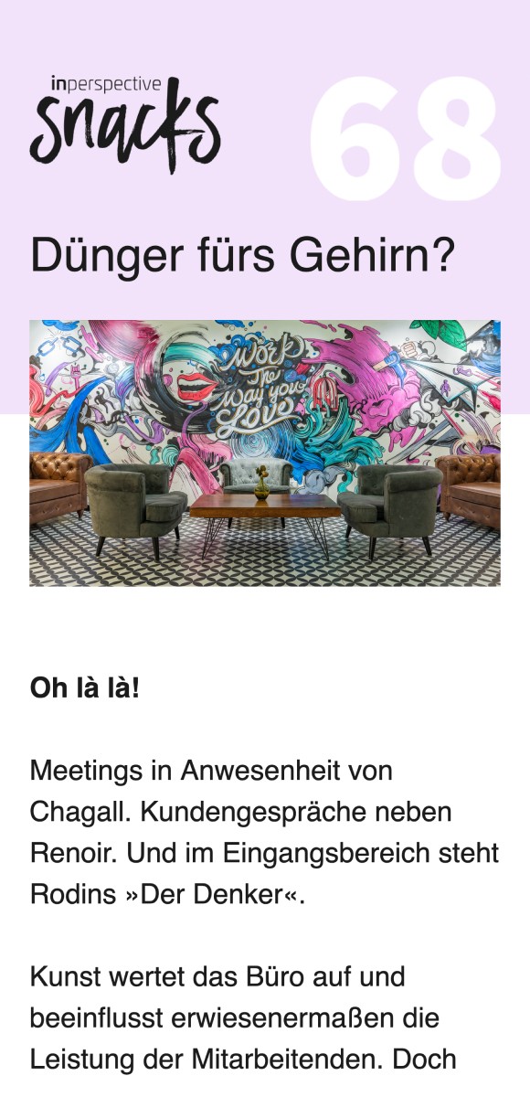 Newsletter-Screenshot mit der Überschrift 'Dünger fürs Gehirn?', einer bunten Wandmalerei mit der Aufschrift 'Work the way you love' und Text über den Einfluss von Kunst im Büro auf die Leistung der Mitarbeiter.